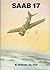 Saab 17 : den första egna konstruktionen