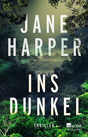 Ins Dunkel (Aaron Falk, #2)