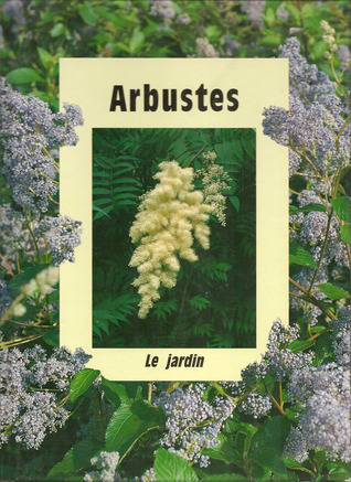 Arbustes (Le jardin)