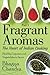 Fragrant Aromas by Bhagya Chandra
