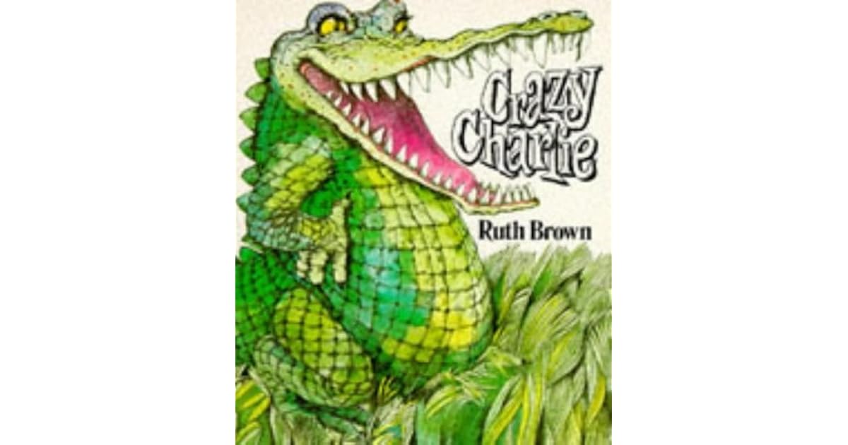 Crazy Charlie by Ruth Brown
