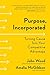 Purpose, Incorporated by John Wood