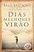 Dias melhores virão (Portuguese Edition)