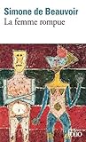 La femme rompue /...