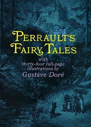 The Fairy Tales of Charles Perrault