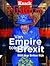 Van Empire tot Brexit - 500 jaar Britse Rijk by Hubert Van Humbeeck