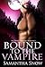 Bound To The Vampire