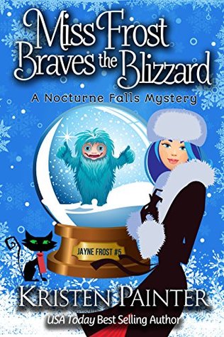 Miss Frost Braves the Blizzard (Jayne Frost, #5)