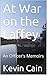 At War on the Laffey: An Of...