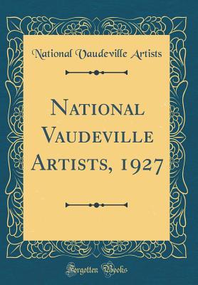 National Vaudeville Artists, 1927