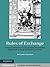 Rules of Exchange: French Capitalism in Comparative Perspective, Eighteenth to Early Twentieth Centuries