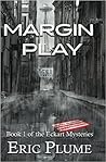 Margin Play (The Eckart Mysteries #1)