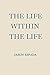 The Life Within the Life by Jason Espada