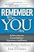 Remember Who You Are by Paula Brown Stafford