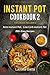 Instant Pot Cookbook 2 by Lazara Gato
