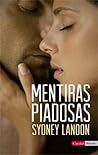 Mentiras Piadosas by Sydney Landon