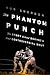 The Phantom Punch: The Story Behind Boxing's most Controversial Bout