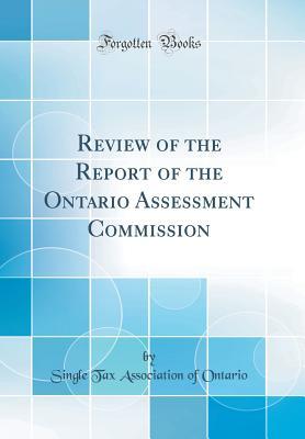Review of the Report of the Ontario Assessment Commission