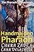 Handmaiden of the Pharaoh by Chera Zade