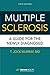 Multiple Sclerosis, Fifth Edition: A Guide for the Newly Diagnosed