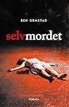 Selvmordet by Ben Ormstad