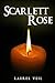 Scarlett Rose by Laurel Veil
