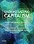 Understanding Capitalism: Competition, Command, and Change