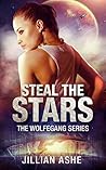 Steal the Stars by Jillian Ashe