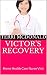 Victor's Recovery: Home Hea...