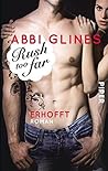 Rush too Far – Erhofft by Abbi Glines