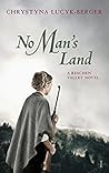 No Man's Land by Chrystyna Lucyk-Berger