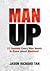 Man Up by Jason Richard Tan