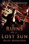 Ruins of a Lost S...