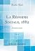 La Réforme Sociale, 1882, V...