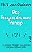 Das Pragmatismus-Prinzip: 1...