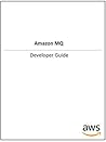 Amazon MQ: Develo...