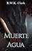 Muerte en el Agua: Abandonen el Barco (Spanish Edition)
