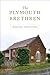 The Plymouth Brethren by Massimo Introvigne