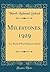 Milestones, 1929