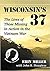 Wisconsin's 37: The Lives of Those Missing in Action in the Vietnam War