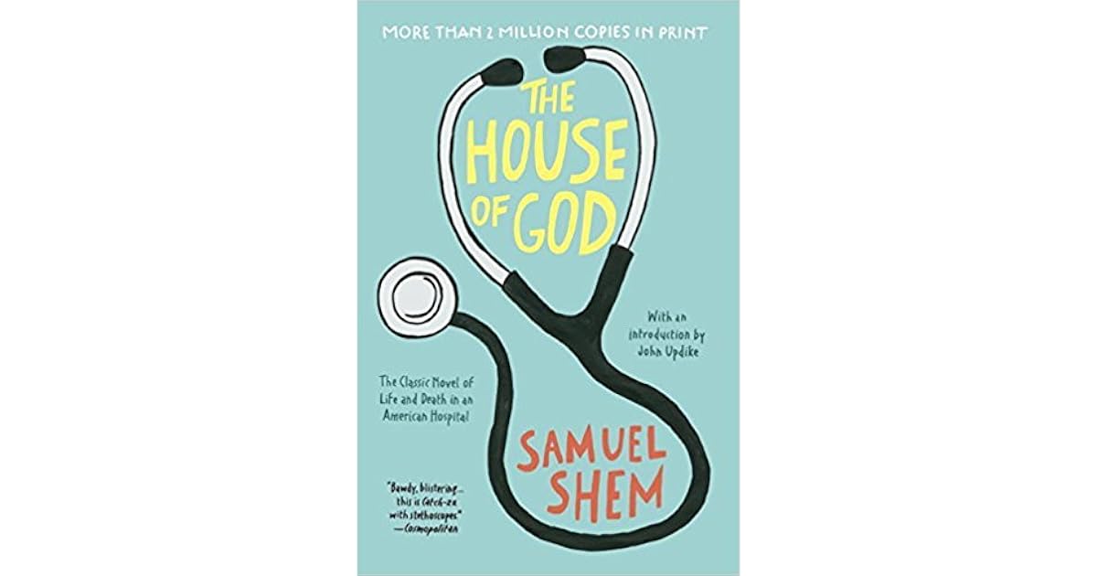 The House of God by Samuel Shem