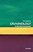 Criminology: A Very Short I...
