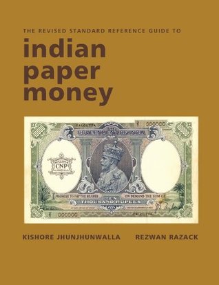 Revised Standard Reference Guide to Indian Paper Money
