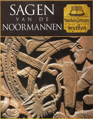 Sagen van de Noormannen -Noordse en Germaanse Mythen