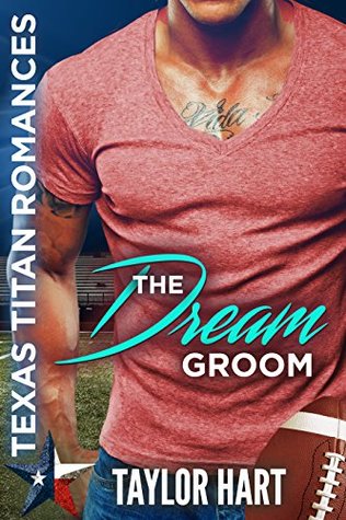 The Dream Groom (Texas Titan)