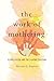 The Work of Mothering: Globalization and the Filipino Diaspora (Asian American Experience)