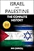 Israel and Palestine: The C...