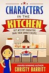 Characters in the Kitchen by Christy Barritt