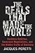 The Deals That Made the World: Reckless Ambition, Backroom Negotiations, and the Hidden Truths of Business