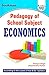 Pedagogy Of School Subject Economics by Rampal Singh
